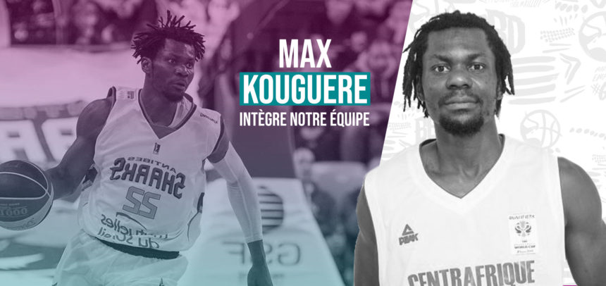 Welcome Max Kouguere