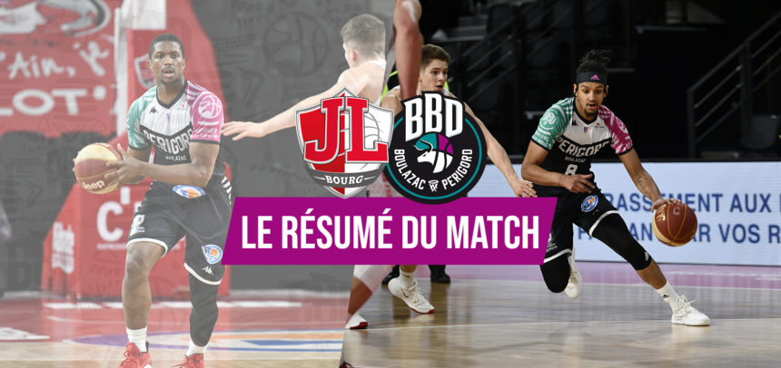 Le debrief – JL Bourg vs BBD