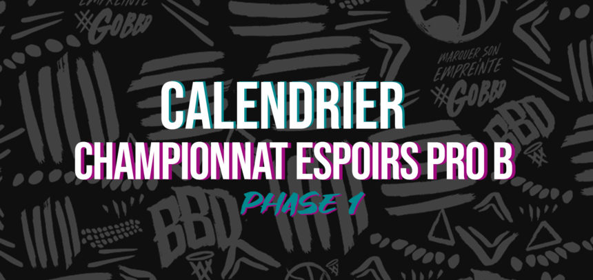 Le Championnat Espoirs Pro B est de retour !