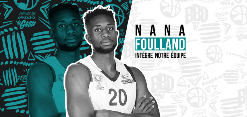 Nana Foulland complète la raquette boulazacoise