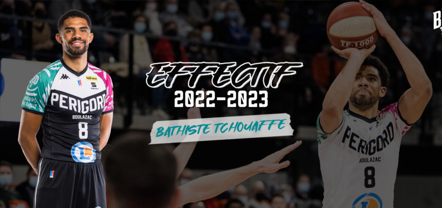 Effectif 2022-2023 I Bathiste Tchouaffé