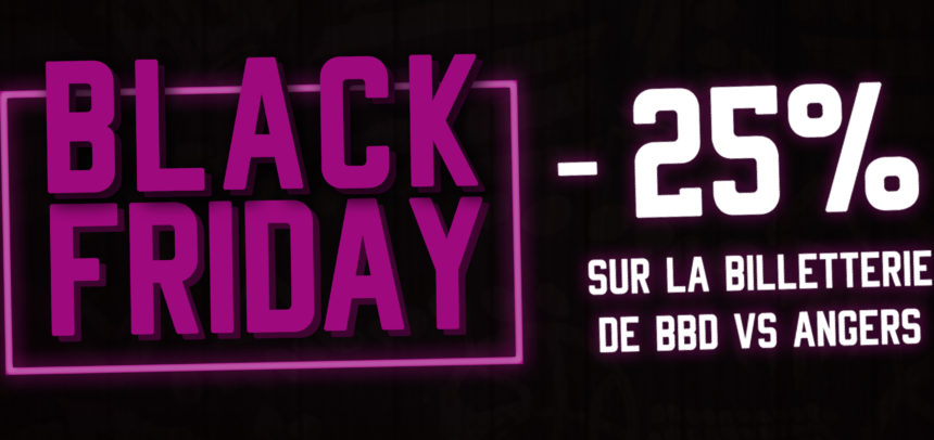 C’est Black Friday au BBD !