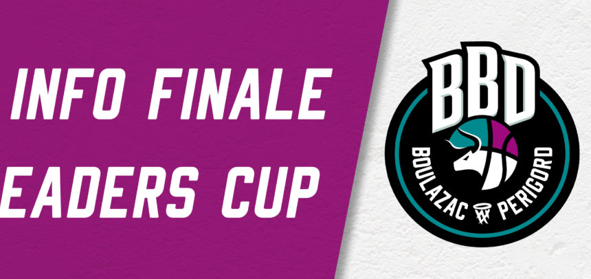 Finale Leaders Cup : packs déplacement disponibles !