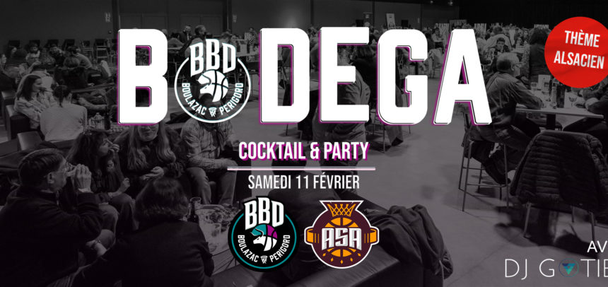 Prolongez votre soirée BBD avec la Bodega d’après match de samedi 11/02 !
