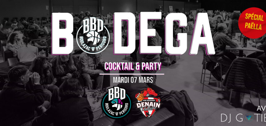 Prolongez votre soirée BBD avec la Bodega d’après match du mardi 07/03 !